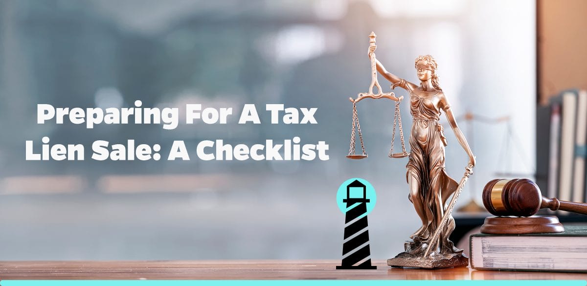 Preparing for a Tax Lien Sale: A Checklist