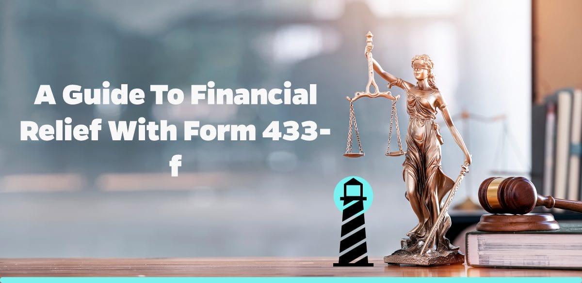 A Guide to Financial Relief with Form 433-F