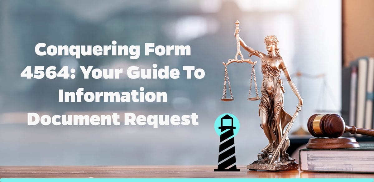 Conquering Form 4564: Your Guide to Information Document Request