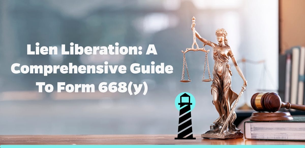 Lien Liberation: A Comprehensive Guide to Form 668(Y)