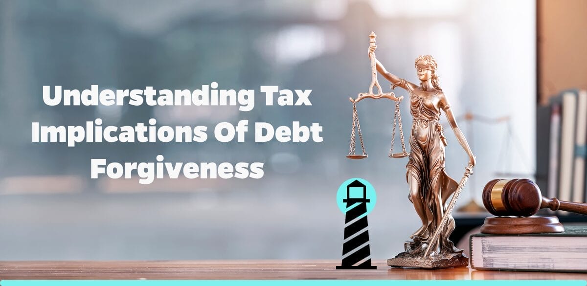 Understanding Tax Implications of Debt Forgiveness