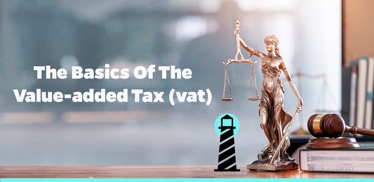 The Basics of the Value-Added Tax (VAT)