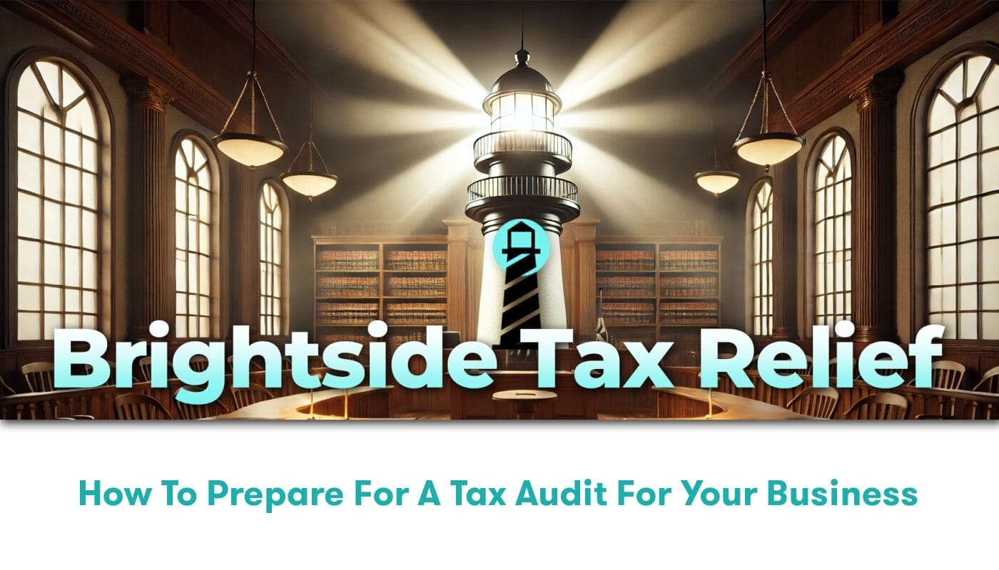 How to Prepare for a Tax Audit for Your Business