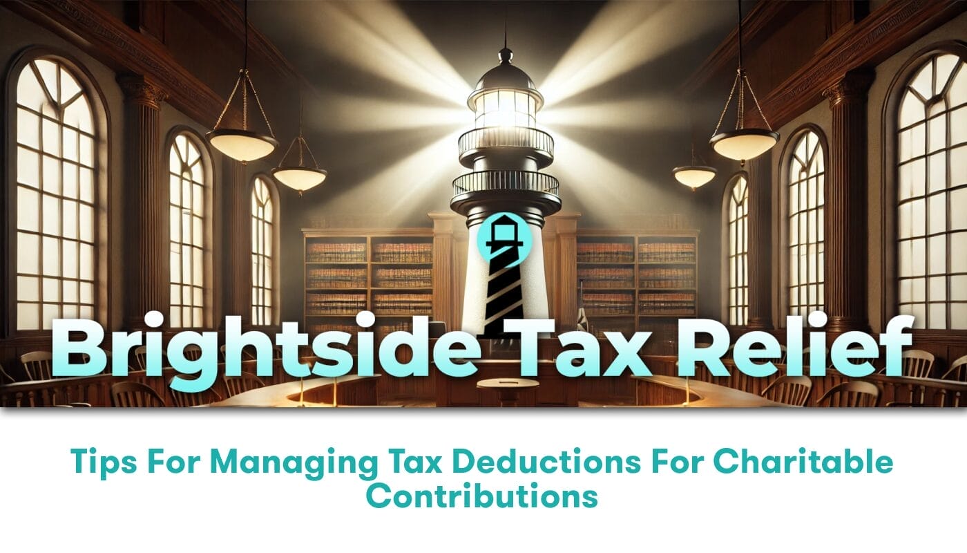 Tips for Managing Tax Deductions for Charitable Contributions